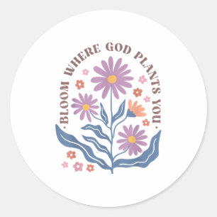 Boho Floral Bloom Where God Plants You Cute Motiva Classic Round Sticker