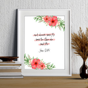 Boho Floral Christian Bible Verse John 12:45 Poster