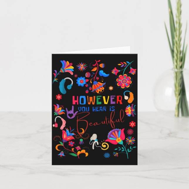 Boho Floral However You Hear Is Beautiful Asl Deaf Card (Front)