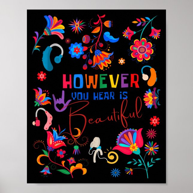 Boho Floral However You Hear Is Beautiful Asl Deaf Poster (Front)