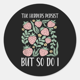 Boho Floral The Horrors Persist But So Do I Resili Classic Round Sticker