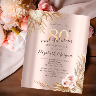  Boho Flowers Pampas Rose Gold 80th Birthday  Invitation
