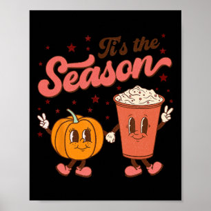 Boho Groovy Tis The Season Cute Pumpkin Spice Fall Poster