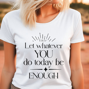 Boho Let Whatever You Do Be Enough Motivational Tri-Blend Shirt