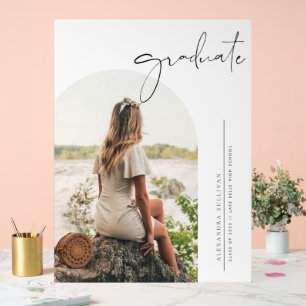 Boho Minimalist Calligraphy Arch Photo Graduation Acrylic Sign