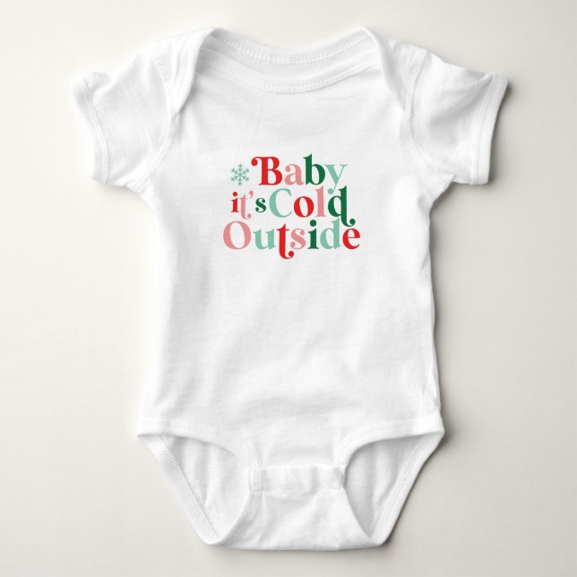 Boho Modern Font Baby It's Cold Outside Christmas Bodysuit (Front)