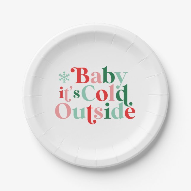 Boho Modern Font Baby It's Cold Outside Christmas Paper Plate (Front)