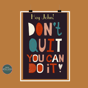 Boho Motivational Poster Don't Quit You Can Do It