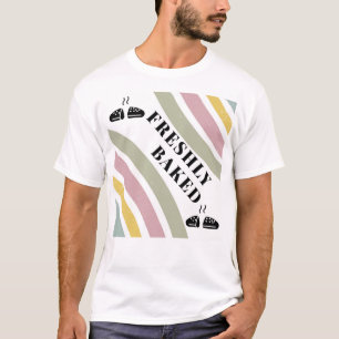 Boho Neutral Minimal Baking T-Shirt freshly bake