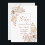 Boho Pampas Grass 30th Birthday Invitation<br><div class="desc">Boho Pampas Grass 30th Birthday wedding invitation</div>