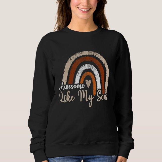 Boho Rainbow Awesome Like My Sons Mum Dad Rainbow Sweatshirt (Front)