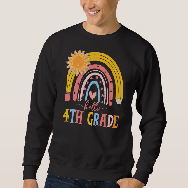 Boho Rainbow Hello 4th Grade Teacher First Day Of  Sweatshirt (Front)