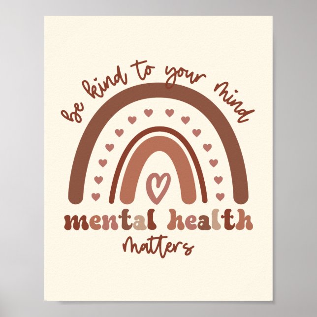 Boho Rainbow Mental Health Be Kind To Your Mind Poster (Front)