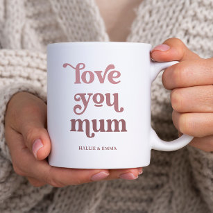 Boho Retro Text   Love you Mum Gradient Pink Coffee Mug