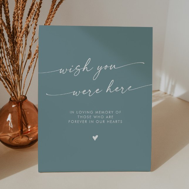 Boho Seafoam Teal Memorial Wish You Were Here Pedestal Sign (Creator Uploaded)
