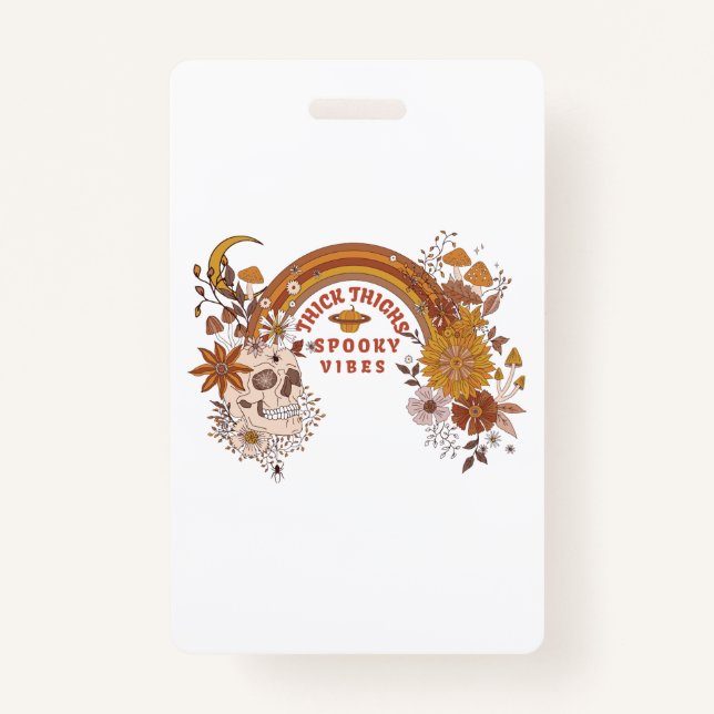 Boho Skull Halloween Autumn Witchy Thick Thighs Sp ID Badge (Front)