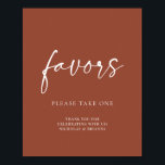 Boho Terracotta Burnt Orange Wedding Favours Poster<br><div class="desc">Boho Terracotta Burnt Orange Wedding Favours Sign Poster. The text 'favours' is not editable. Can be used for weddings,  bridal showers,  baby showers,  etc.</div>