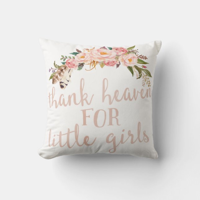 Boho Thank Heaven For Little Girls Nursery Pillow (Front)
