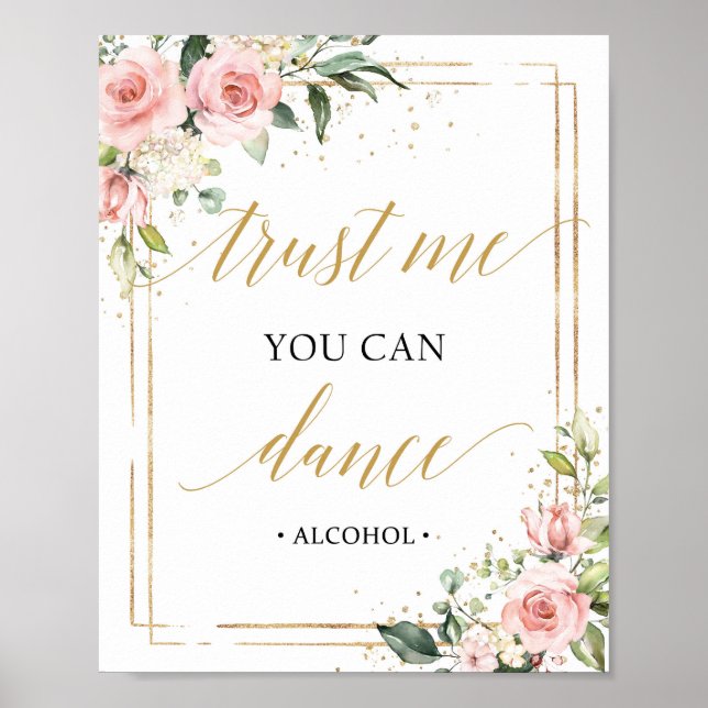 Boho trust me you can dance sign blush pink floral (Front)