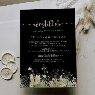 Boho Wildflower Black We Still Do Vow Renewal  Invitation