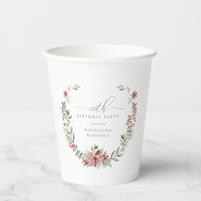 Boho Winter Greenery Red Floral 80th Birthday Paper Cups (Front)
