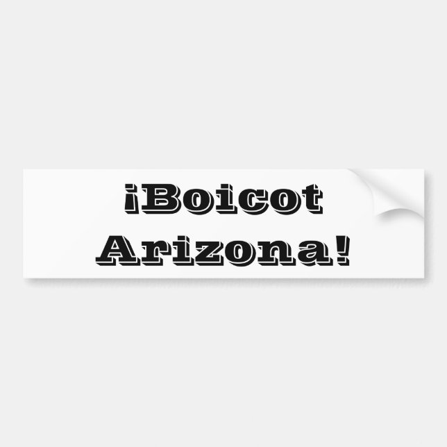 Boicot Arizona Bumper Sticker (Front)