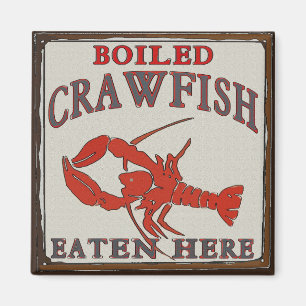 Boiled Crawfish Eaten Here Magnet