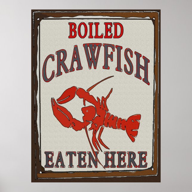 Boiled Crawfish Eaten Here Poster (Front)
