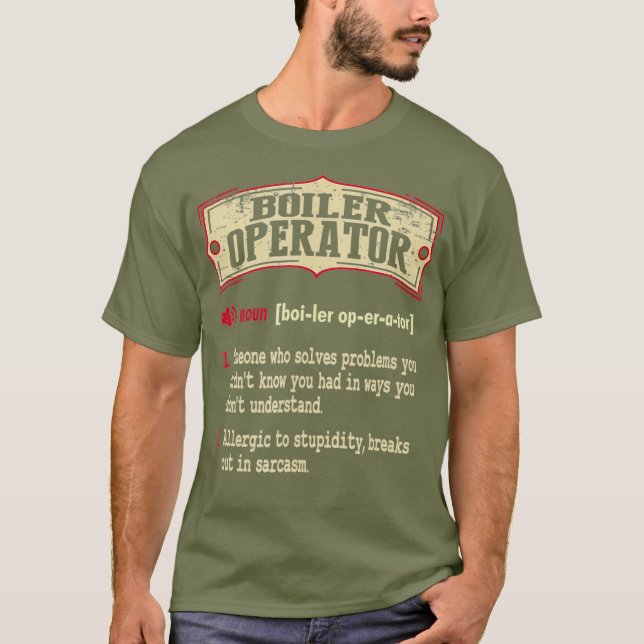 Boiler Operator Dictionary Term Sarcastic T-Shirt (Front)