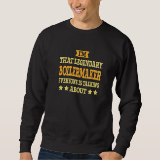 Boilermaker Job Title Employee Funny Worker Boiler Sweatshirt