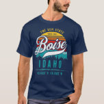 Boise Idaho Souvenir  T-Shirt<br><div class="desc">Boise Idaho Souvenir  .</div>