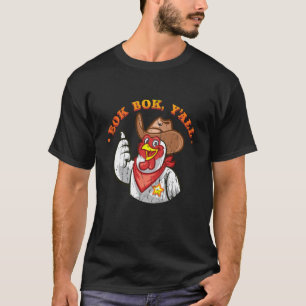 Bok bok, Y'all - Chickens T-Shirt