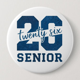 Bold “26 Senior” Blue Typography Design 10 Cm Round Badge