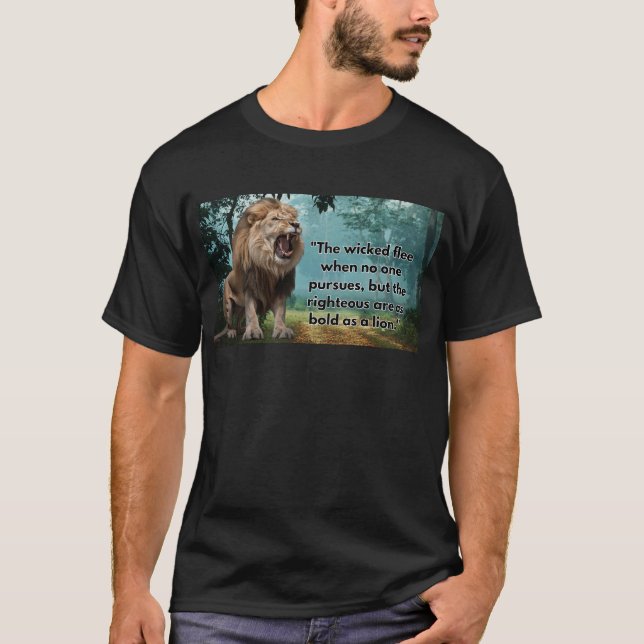 "Bold as a Lion" T-Shirt: Wear Your Righteousness T-Shirt (Front)