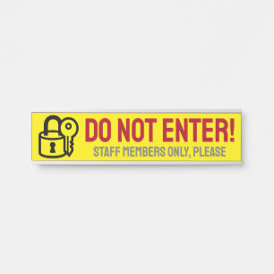 Bold, Attention-Grabbing "DO NOT ENTER!" Sign