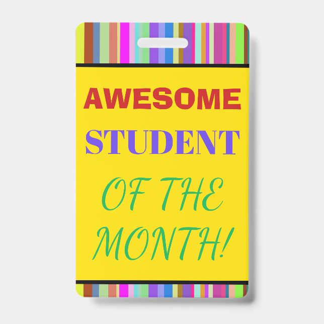 Bold "AWESOME STUDENT OF THE MONTH!" Badge ID Badge (Front)