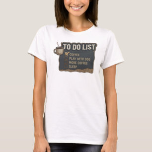 Bold & Beautiful Gold COFFEE PLAY WITH DOG T-Shirt