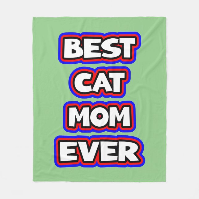 Bold Best Cat Mum Ever Typography  Fleece Blanket (Front)