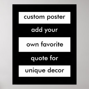 bold black and white poster add your own quote