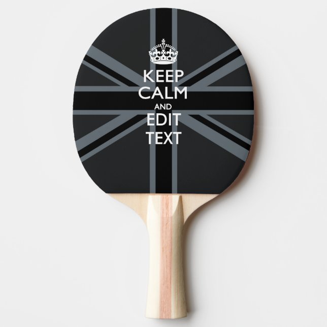 Bold Black Black  Keep Calm Your Text Union Jack Ping Pong Paddle (Front)