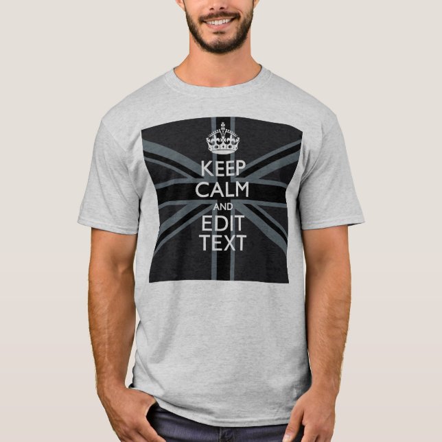 Bold Black Black  Keep Calm Your Text Union Jack T-Shirt (Front)