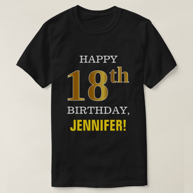 Bold, Black, Faux Gold 18th Birthday w/ Name Shirt (Design Front)
