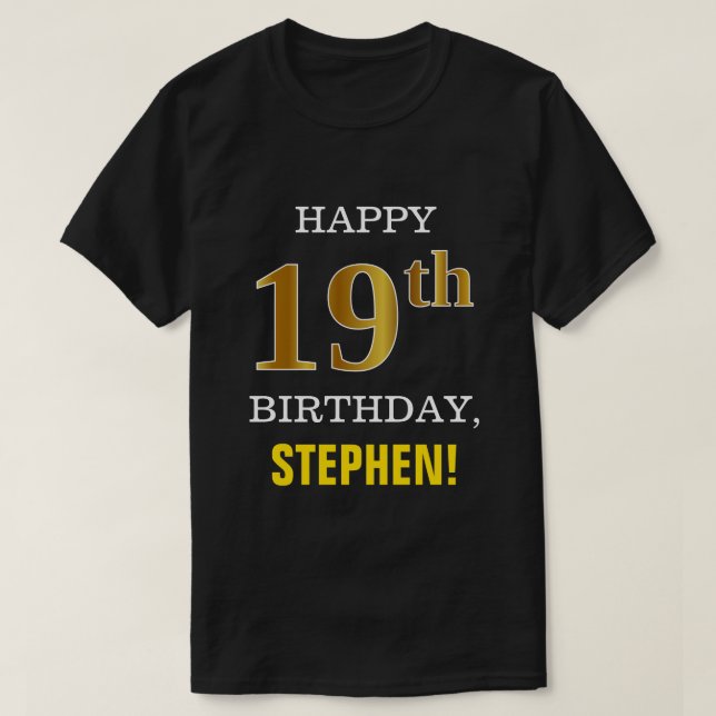 Bold, Black, Faux Gold 19th Birthday w/ Name Shirt (Design Front)