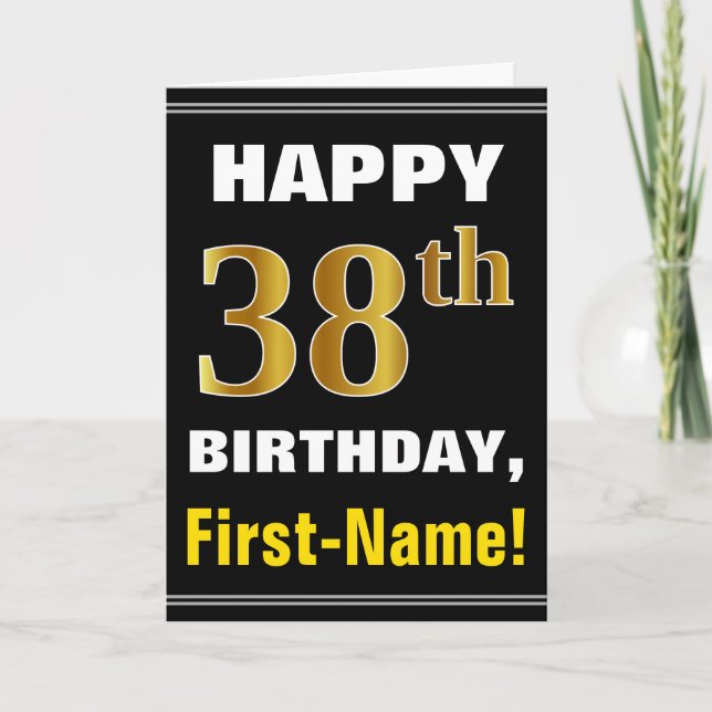 Bold, Black, Faux Gold 38th Birthday w/ Name Card (Front)