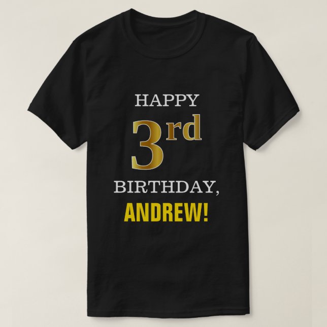 Bold, Black, Faux Gold 3rd Birthday w/ Name Shirt (Design Front)