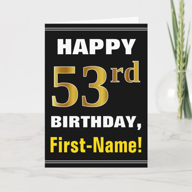 Bold, Black, Faux Gold 53rd Birthday w/ Name Card (Front)