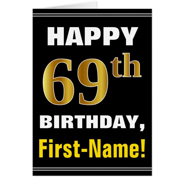 Bold, Black, Faux Gold 69th Birthday w/ Name Card (Front)