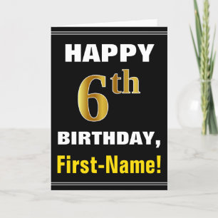 Bold, Black, Faux Gold 6th Birthday w/ Name Card