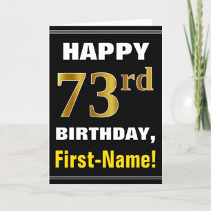 Bold, Black, Faux Gold 73rd Birthday w/ Name Card
