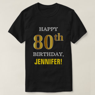 Bold, Black, Faux Gold 80th Birthday w/ Name Shirt